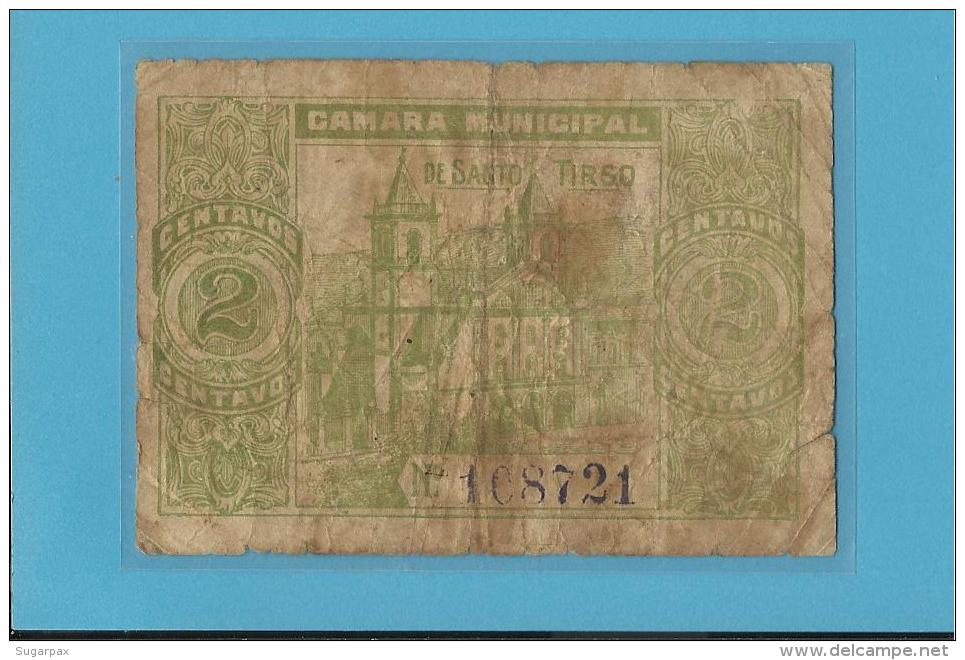 SANTO TIRSO  - CÉDULA De  2 CENTAVOS - ND - PORTUGAL - EMERGENCY PAPER MONEY - NOTGELD - Portugal