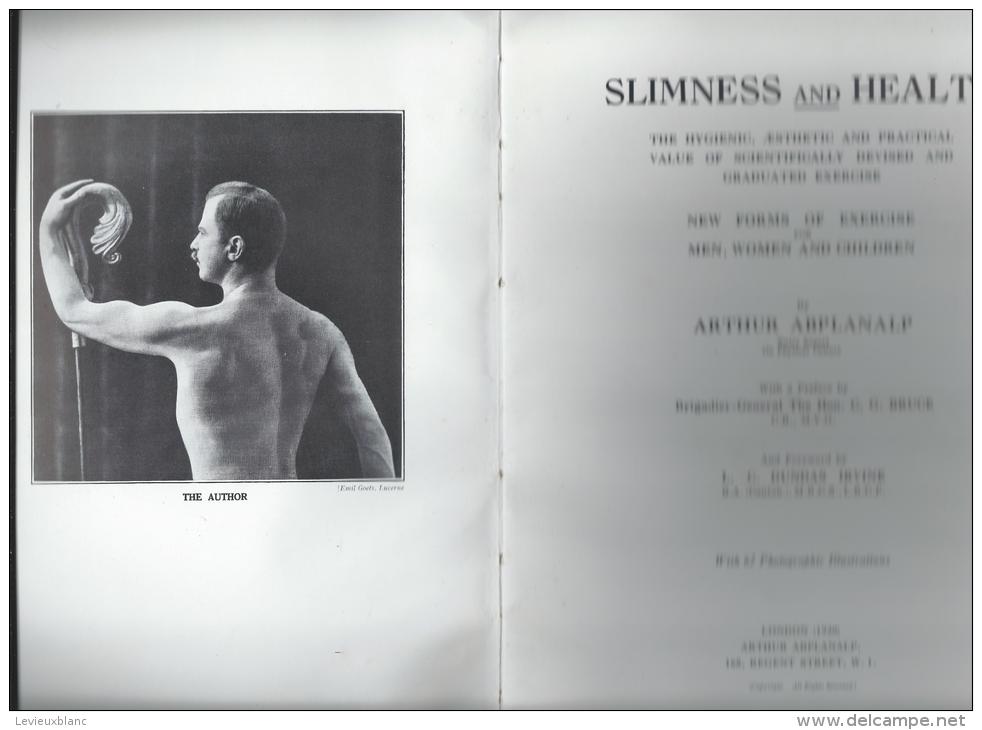 Livre / Slimness And Health/Arthur ABPLANALP/ LONDON/ 1930     LIV20 - Livres