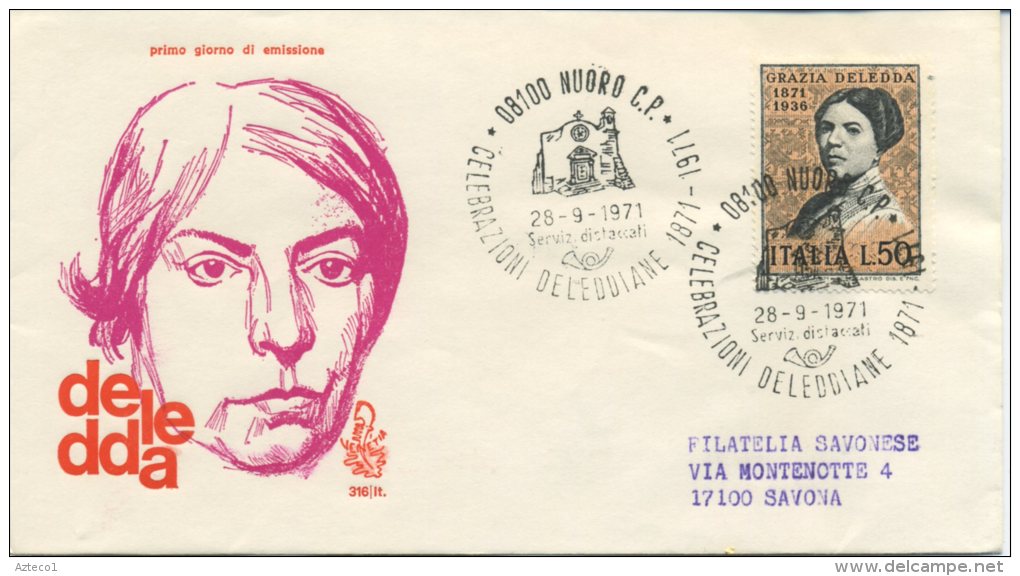 ITALIA - FDC  VENETIA 1971 - DELEDDA - ANNULLO SPECIALE - VIAGGIATA PER SAVONA - FDC