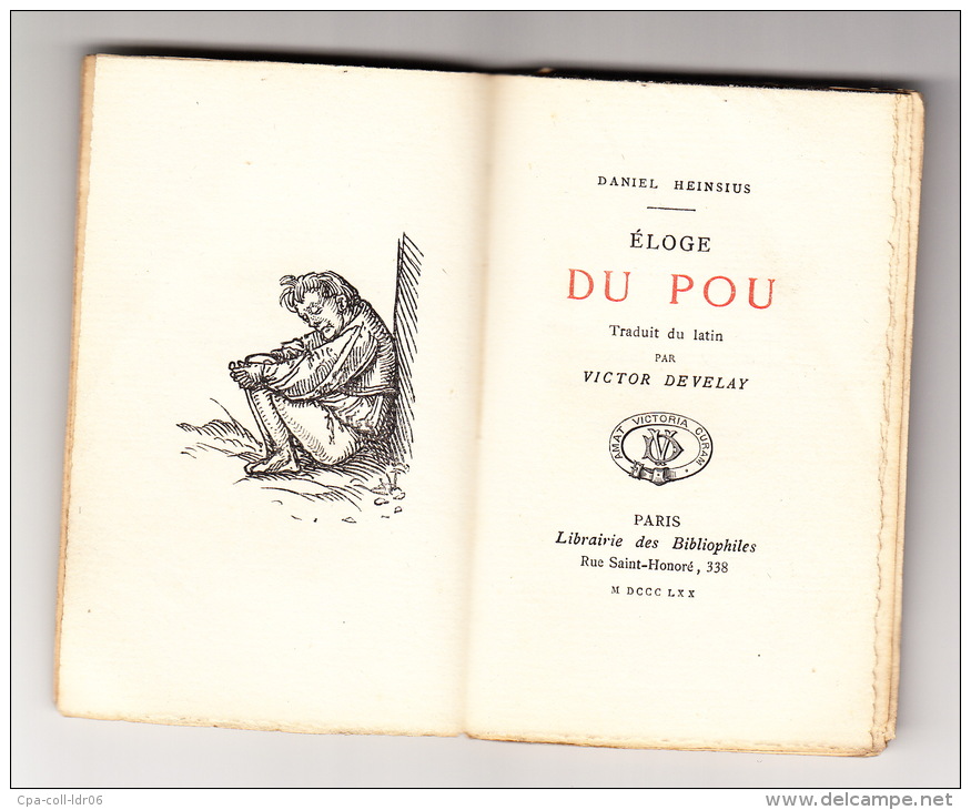 HEINSIUS (D). Eloge Du Pou. Paris, Jouaust, 1870, Un Petit Volume In-32 (12 X 7 Cm), 45 Pages, Broché. - Frontispice Gra - 1801-1900