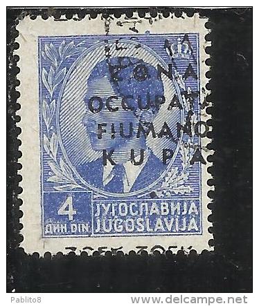 OCCUPAZIONI ITALIANE ITALY ITALIA ZONA FIUMANO KUPA 1941 OVERPRINTED SOPRASTAMPATO 4 D USATO USED OBLITERE' - Fiume & Kupa