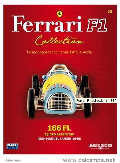 § FERRARI F1 Collection # 53 - 166 FL Eq. Argentino - J.M. Fangio  Magazine Only - Motoren