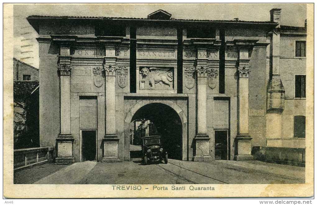 TREVISO - PORTA SANTIL QUARANTA - VG 1932 XMILANO ORIGINALE D´EPOCA 100% - Treviso