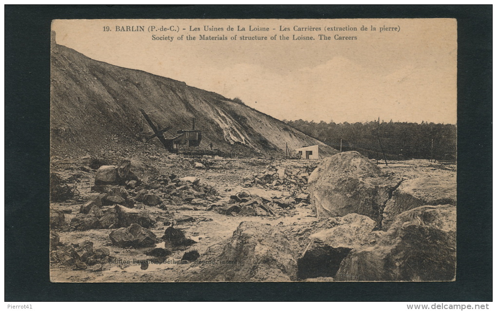 BARLIN - Les Usines De La Loisne - Les Carrières - Barlin