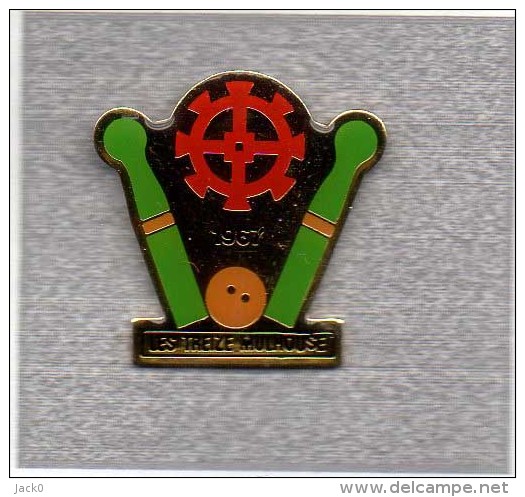 Pin´s  Sport  Bowling  1967  Les  Treize  MULHOUSE - Bowling