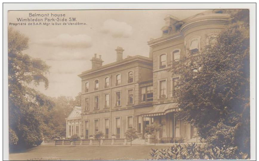 PROPRIETE DE S.A.R. Mgr LE DUC DE VENDOME . BELMONT HOUSE. WIMBLEDON PARK-SIDE S.W. - Vendome