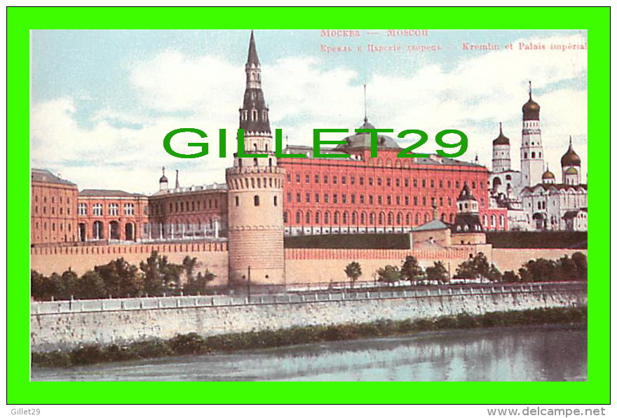 MOSCOU, RUSSIE - KREMLIN & PALAIS IMPÉRIAL - REPRODUCTION OFFERT PAR V.P.C. ROBERT LAFFONT - - Russie