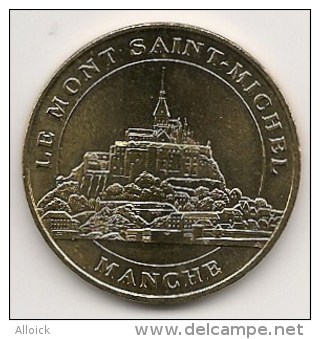 Médaille Abbaye Du Mont-Saint-Michel  2006  -  Neuve - Monnaie De Paris - 2006