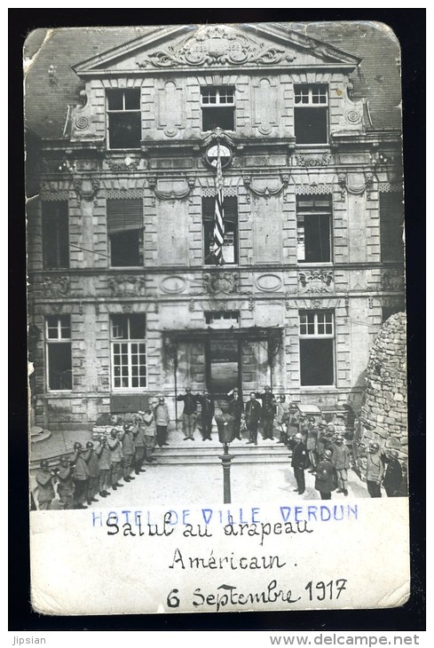 Rare Cpa Carte Photo Du 55 Verdun Hôtel De Ville Le 6 Septembre 1917 Salut Au Drapeau Américain     HRT3 - Verdun