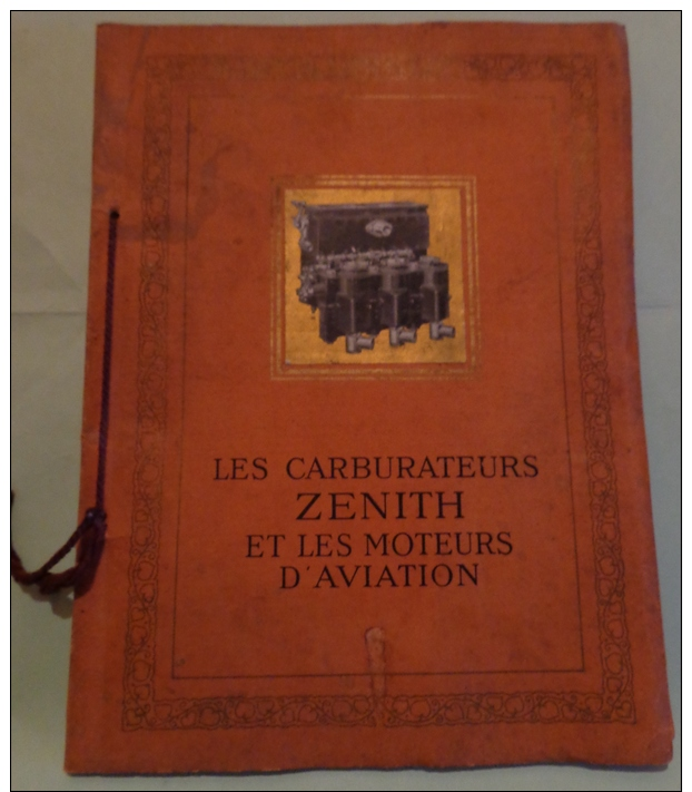 Catalogue Carburateurs Zenith Et Les Moteurs D'aviation - Avions 1928 - AeroAirplanes