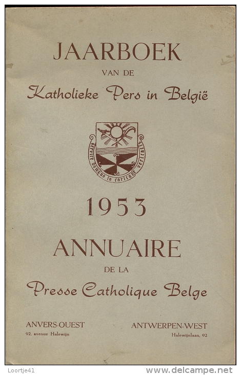 Jaarboek Katholieke Pers In Belgie 1953 - Drukkerij LUX  Antwerpen West - Autres & Non Classés