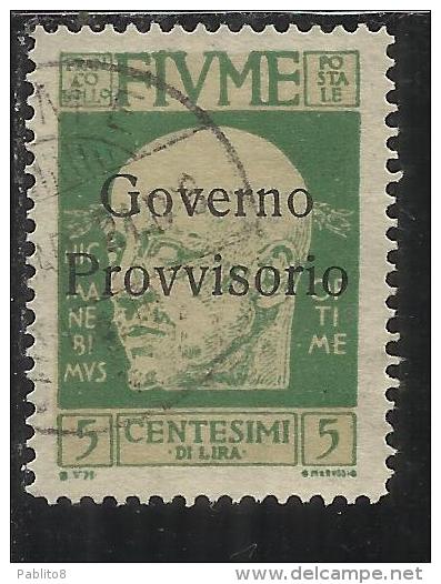 FIUME 1921 EFFIGIE D´ANNUNZIO SOPRASTAMPATO OVERPRINTED  GOVERNO PROVVISORIO SENZA TRATTINO CENT. 5 USED - Fiume