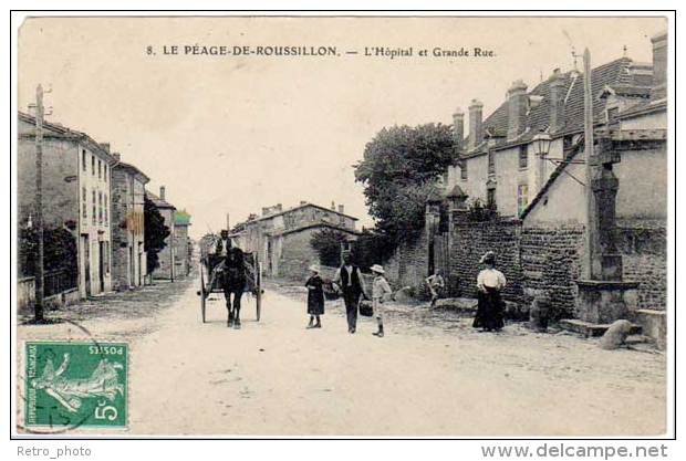 Le Péage De Roussillon - L'Hôpital Et Grande Rue (attelage) - Autres & Non Classés