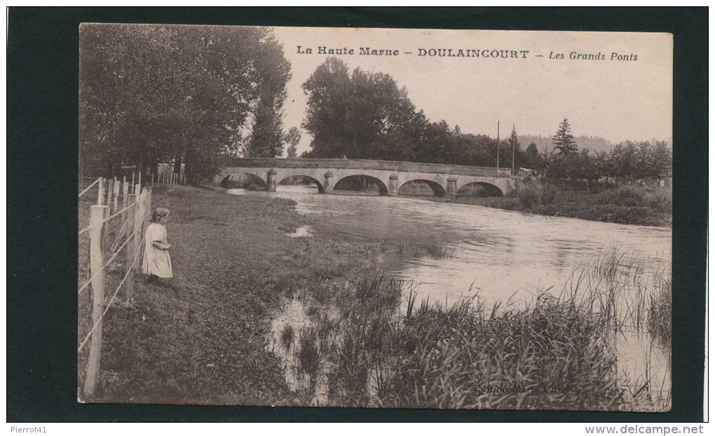 DOULAINCOURT - Les Grands Ponts - Doulaincourt