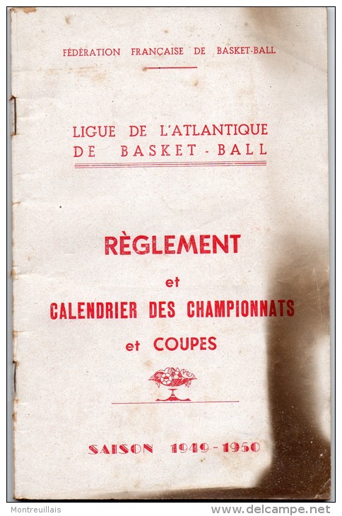 Règlement Des Championnats Et Coupes, 1949/1950 Ligue Atlantique Basket-ball (44), 80 Pages - Libri