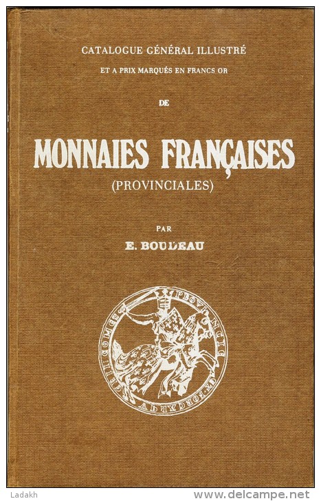 CATALOGUE GENERAL ILLUSTRE # MONNAIES FRANCAISES (PROVINCIALES ) # BOUDEAU # 1970 # VAN DER DUSSEN # - Livres & Logiciels