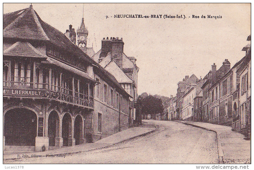 76 / NEUFCHATEL EN BRAY / RUE DU MARQUIS / HOTEL LHERNAULT /  / PAS COURANTE / CIRC 1931 - Neufchâtel En Bray