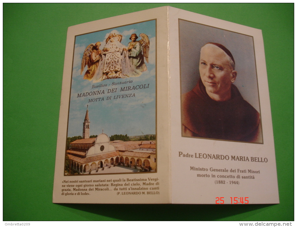 Padre LEONARDO MARIA BELLO Francescano Madonna Dei MIRACOLI - Veduta Santuario MOTTA Di LIVENZA Treviso - Santino - Images Religieuses