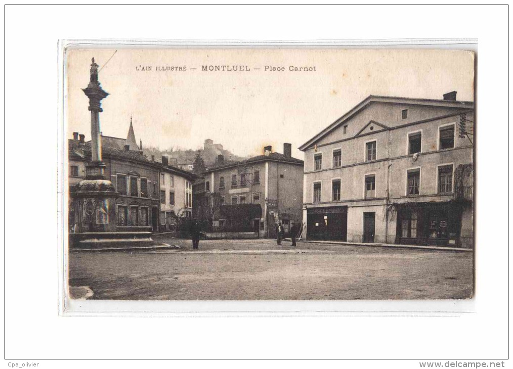 01 MONTLUEL Place Carnot, Société Générale, Ed ?, Ain Illustré, 1915 - Montluel