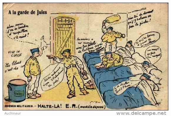 Scènes Militaires, Halte Là - A La Garde De Jules - Humour