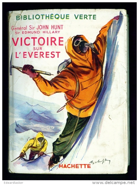 Bibl. VERTE : Victoire Sur L'Everest //Général Sir John Hurt Et Edmund Hillary - 1ère édition Mars 1955 [1] - Bibliotheque Verte