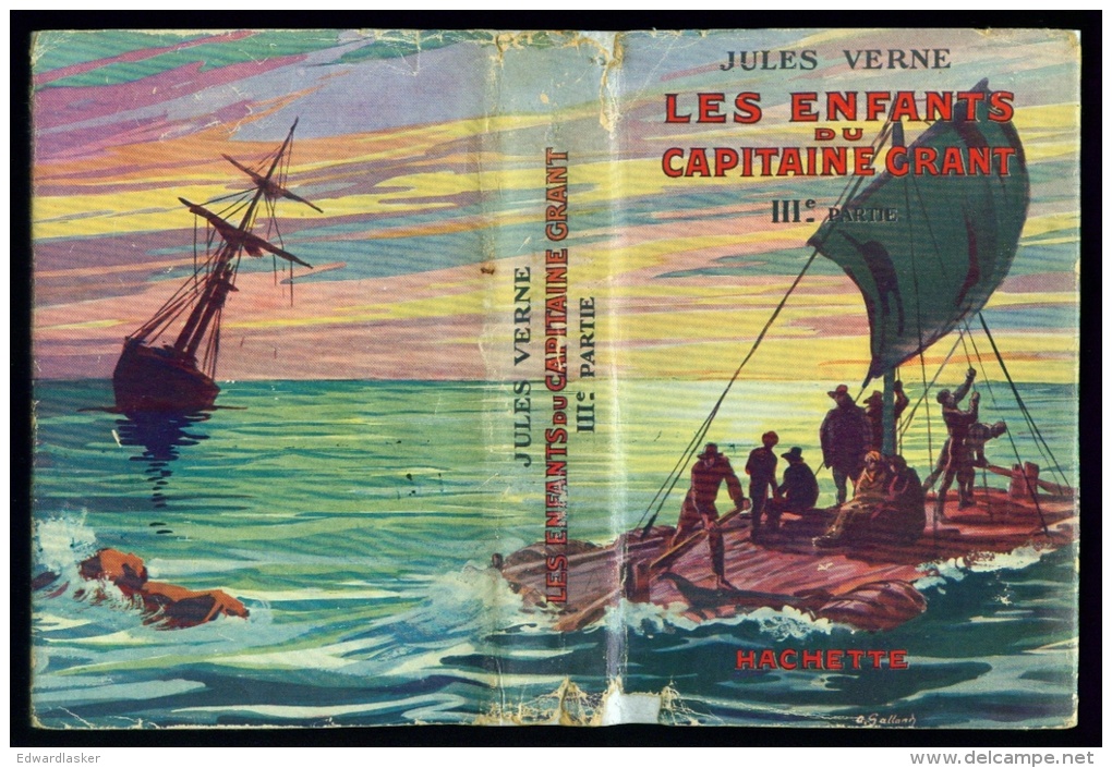 Jules VERNE : Les Enfants Du Capitaine Grant (tome III) - Avec Jaquette De A. Galland - Novembre 1930 - Hachette