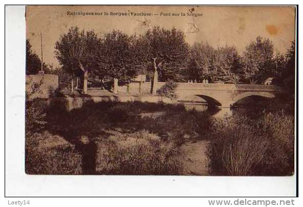 Entraigues Sur Sorgue Pont Sur La Sorgue - Entraigue Sur Sorgue