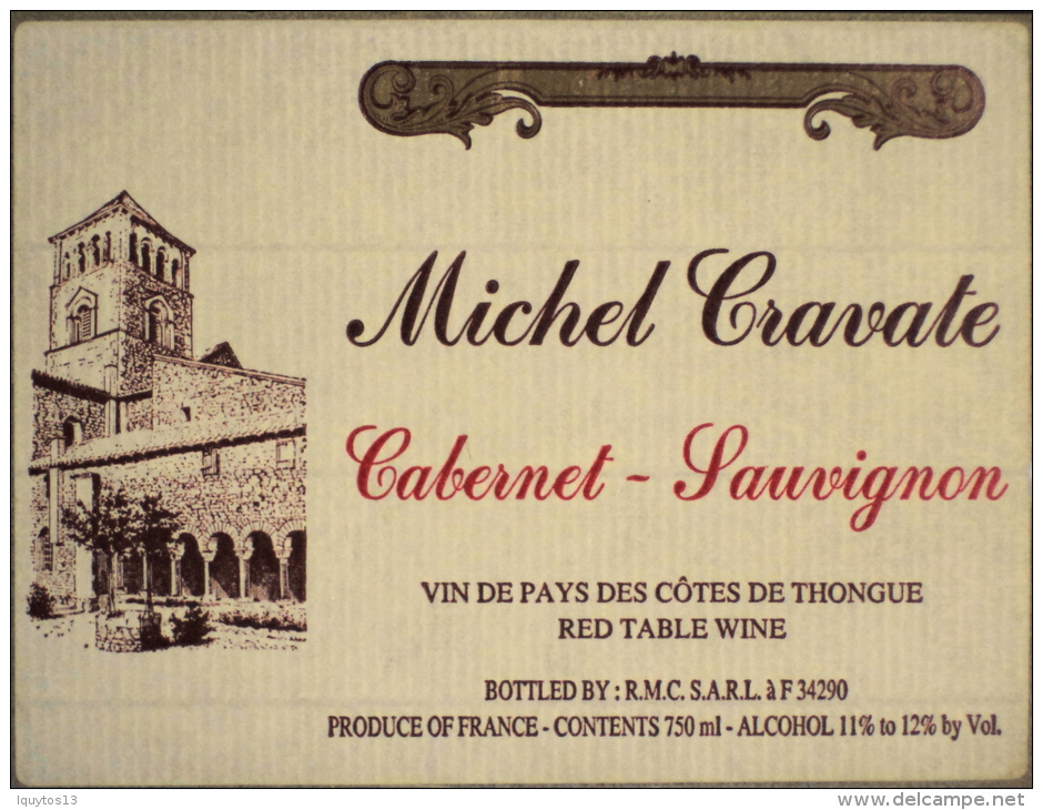 ETIQUETTE De VIN " CABERNET-SAUVIGNON " - MICHEL CRAVATE  CÔTES De THONGUE- Parfait état  - - Vin De Pays D'Oc