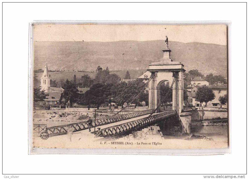 01 SEYSSEL Vue Générale, Pont Suspendu, Eglise, Ed LV, 190? - Seyssel