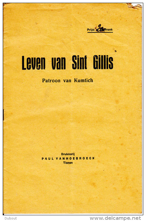 TIENEN / KUMTICH :Leven Van Sint Gillis - Vecchi