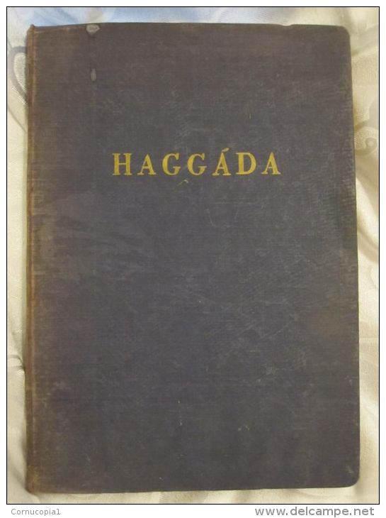ILLUSTRATED PASSOVER HAGGADAH, LIMITED EDITION, SIGNED By CREATORS 1942 HUNGARY - Altri & Non Classificati