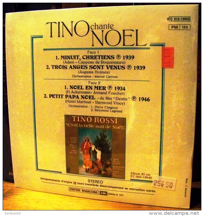 DISQUE 45 TOURS NEUF 1978 SOUS BLISTER D'ORIGINE TINO ROSSI CHANTE PETIT PAPA NOEL MINUIT CHRETIENS TROIS ANGES SONT VEN - Chants De Noel