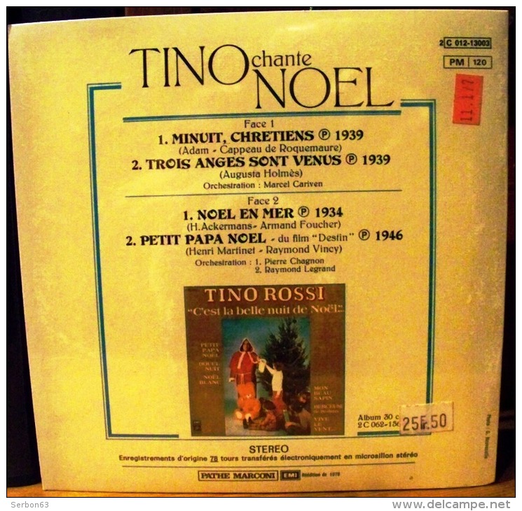 DISQUE 45 TOURS NEUF 1978 SOUS BLISTER D'ORIGINE TINO ROSSI CHANTE PETIT PAPA NOEL MINUIT CHRETIENS TROIS ANGES SONT VEN - Kerstmuziek