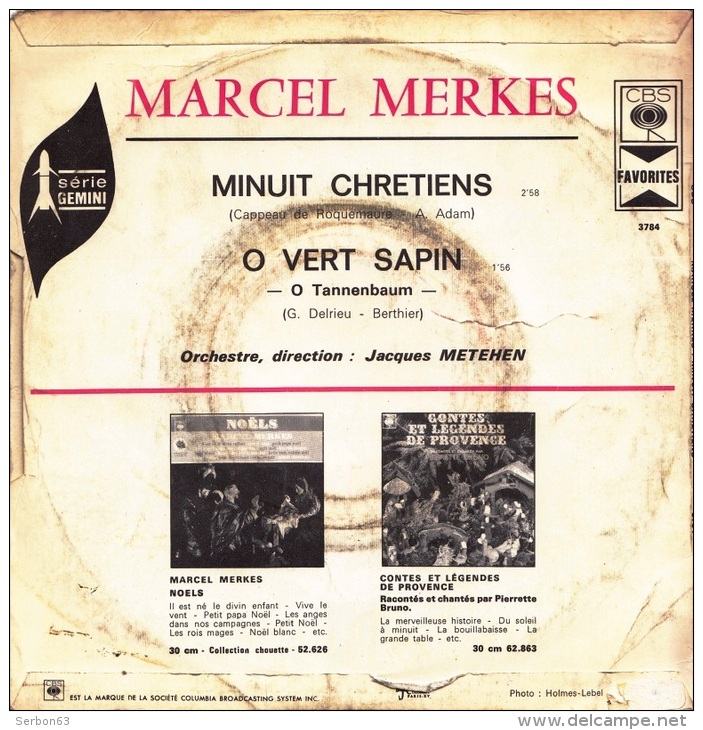 DISQUE 45 TOURS NEUF 1978 ? MARCEL MERKES CHANTE MINUIT CHRETIENS Ô VERT SAPIN... - Weihnachtslieder