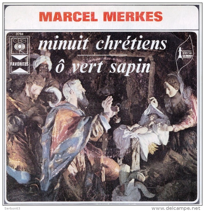 DISQUE 45 TOURS NEUF 1978 ? MARCEL MERKES CHANTE MINUIT CHRETIENS Ô VERT SAPIN... - Kerstmuziek