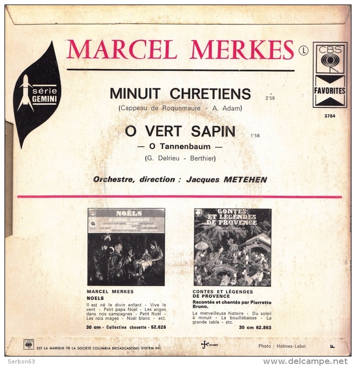 DISQUE 45 TOURS NEUF 1978 ? MARCEL MERKES CHANTE MINUIT CHRETIENS Ô VERT SAPIN... - Kerstmuziek