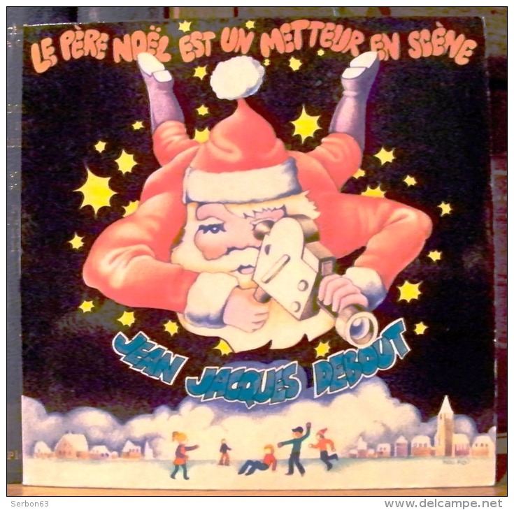 DISQUE 45 TOURS NEUF 1974 JEAN JACQUES DEBOUT LE PERE NOEL EST UN METTEUR EN SCENE ET VALENTINE - Christmas Carols