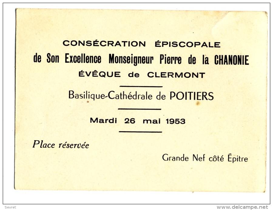 Carte D'invitation à La Consécration De Son Excellence Pierre De La Chanonie. Cathédrale De Poitiers - Andere & Zonder Classificatie