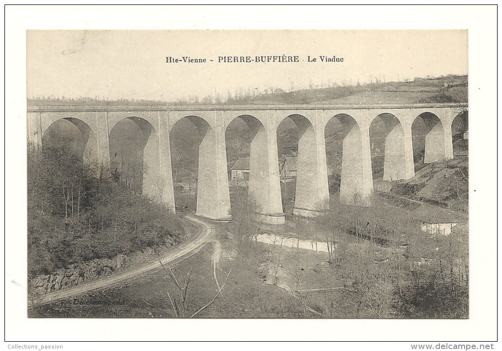 Cp, 87, Pierre-Buffière, Le Viaduc, écrite - Pierre Buffiere