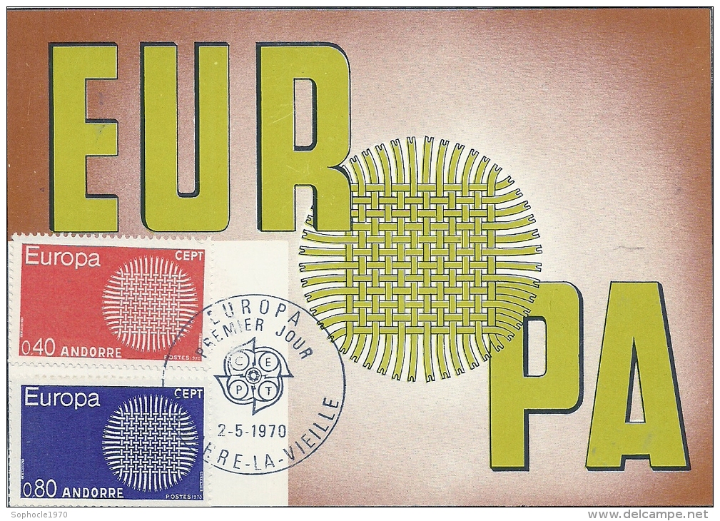 PRINCIPAUTE D'ANDORRE - PRINCIPAT - EUROPA 1970 - Timbre Jour D'émission - Cartes-Maximum (CM)