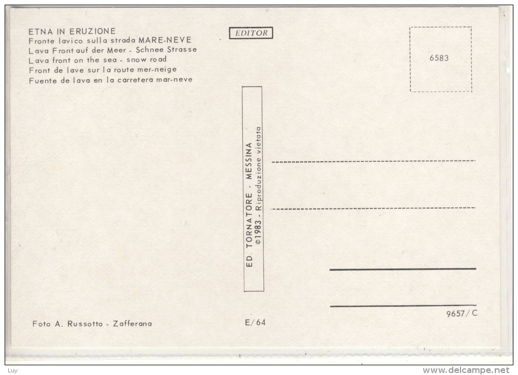ETNA -  Vulcano / Vulcan / Volcano , In Eruzione, Fronte Lavico Sulla Strada MARE-NEVE - Altri & Non Classificati