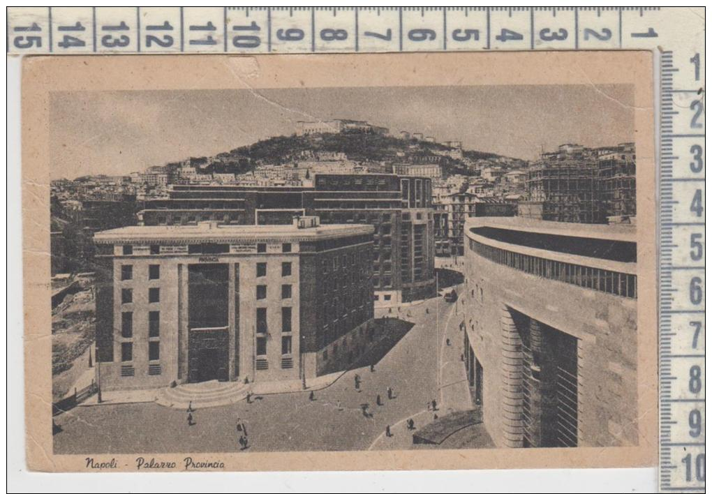 Napoli  Palazzo Provincia  1947   Vg - Napoli (Naples)