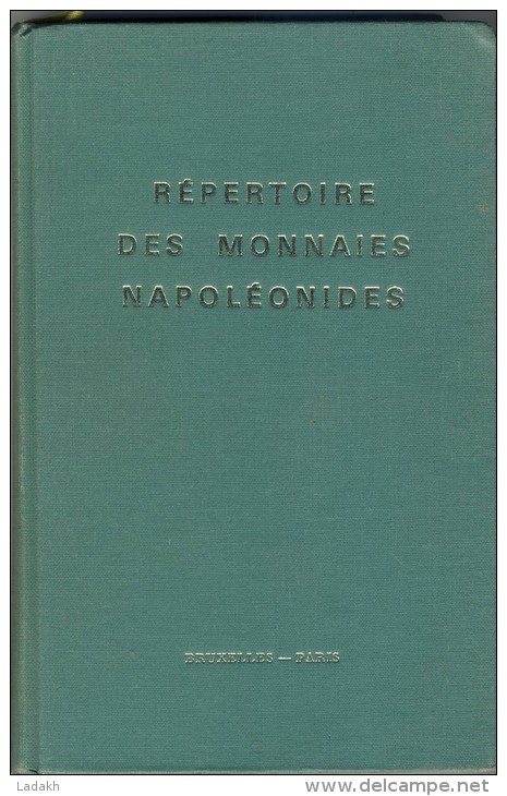 REPERTOIRE DES MONNAIES NAPOLEONIDES # JEAN DE MEY ET BERNARD POINDESSAULT # 1971 # - Livres & Logiciels