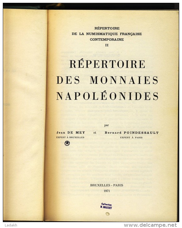 REPERTOIRE DES MONNAIES NAPOLEONIDES # JEAN DE MEY ET BERNARD POINDESSAULT # 1971 # - Literatur & Software