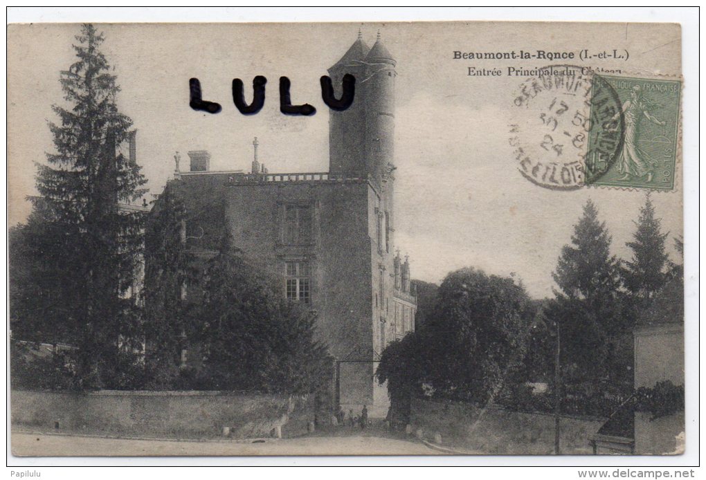 DEPT 37 ; Beaumont-la-Ronce , Entrée Principale Du Chateau (cliché Moins Courant ) - Beaumont-la-Ronce