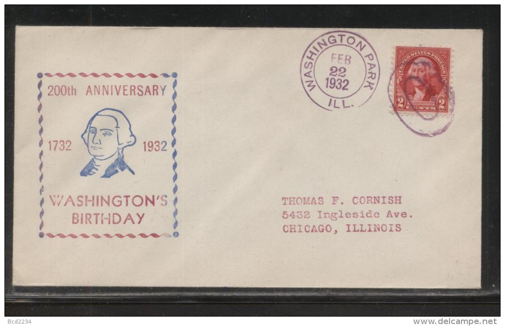 USA 1932 GEORGE WASHINGTON BICENTENNIAL COVER WASHINTON PARK ILLINOIS PRESIDENT AMERICAN INDEPENDENCE - George Washington