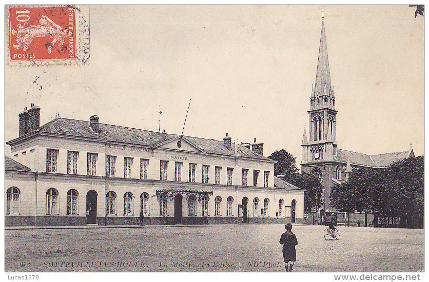 76 / SOTTEVILLE LES ROUEN / LA MAIRIE ET L EGLISE - Sotteville Les Rouen