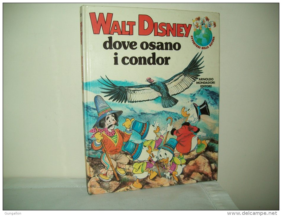 Avventure Nella Natura Walt Disney (Mondadori 1987)  "Dove Osano I Condor" - Nature