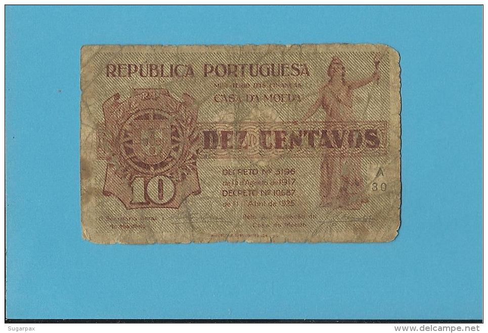 CÉDULA De 10 CENTAVOS - SÉRIE A30 - CASA DA MOEDA - PORTUGAL - EMERGENCY PAPER MONEY - NOTGELD - Portugal