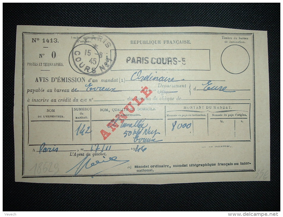 FORMULE POSTES ET TELEGRAPHES N°1413 N°0 AVIS D'EMISSION D'UN MANDAT OBL.15-8-45 PARIS COURS N°1 + GRIFFE PARIS COURS-5 - Finti